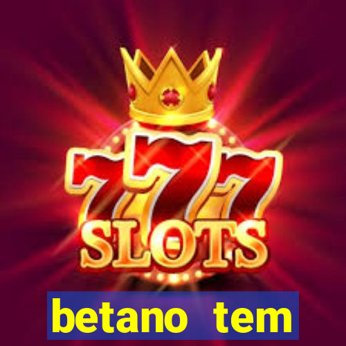 betano tem pagamento antecipado